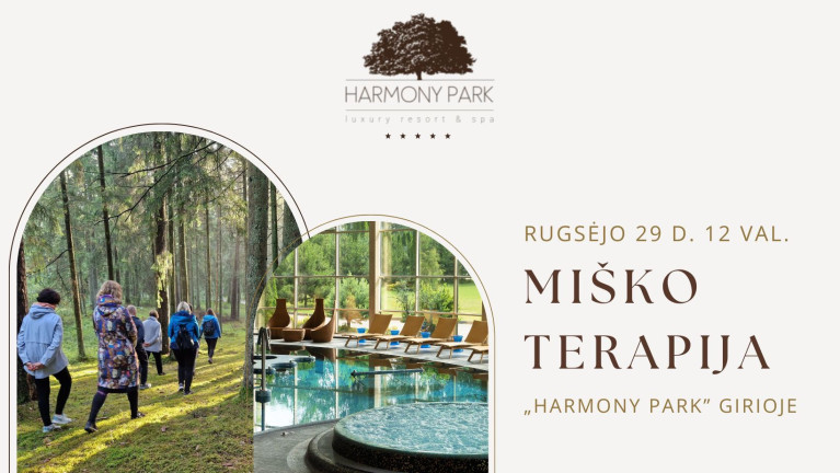 Miško terapija „Harmony Park“ girioje ir apsilankymas vandens ir pirčių erdvėje