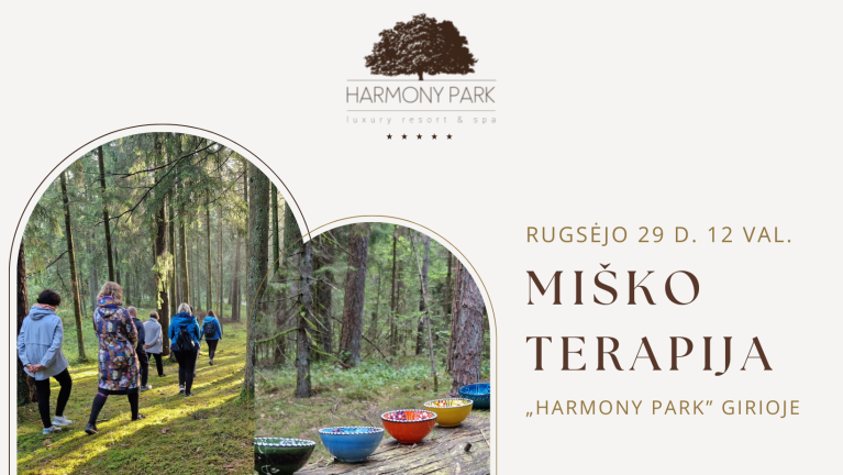 Miško terapija „Harmony Park“ girioje